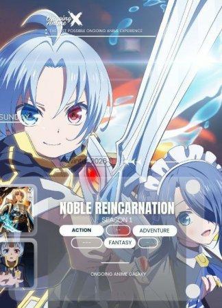 Zodagon sifatida qayta tug‘ilish Anime 1-2-3-4-5-6-7-8-9-10-11-12-13-14-15 Qism Uzbek tilida Barcha qismlar 2026 HD skachat