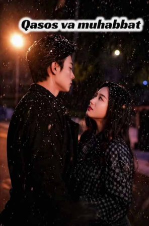 Qasos va muhabbat 1-2-3-4-5-10-20-30-40-50-60-70-90 Qism Koreya seriali uzbek tilida Barcha qismlar 2026 HD skachat