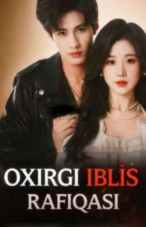 Oxirgi iblis rafiqasi  (uzbek tilida drama) 1-2-3-4-5-10-20-30-40-50-70-80-90 Qism Koreya seriali Barcha qismlar 2026 HD skachat