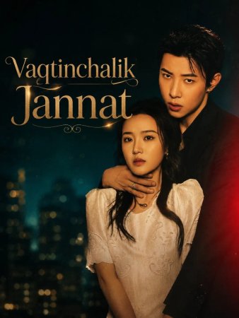 Vaqtinchalik jannat  1-2-3-5-10-20-30-50-60-70-80 Qism drama koreya seriali uzbek tilida Barcha qismlar 2026 HD skachat