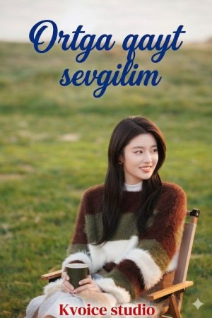 Ortga qayt sevgilim (uzbek tilida drama) 1-2-3-4-5-10-20-30-40-50-70-80-90 Qism Koreya seriali Barcha qismlar 2026 HD skachat