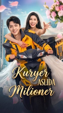 Kuryer aslida milliarder (uzbek tilida drama) 1-2-3-4-5-10-20-30-40-50-70-80-90 Qism Koreya seriali Barcha qismlar 2026 HD skachat