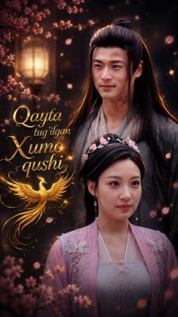 Qayta tug'ilgan xumo qushi (uzbek tilida drama) 1-2-3-4-5-10-20-30-40-50-70-80-90 Qism Koreya seriali Barcha qismlar 2026 HD skachat